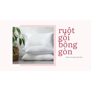 Ruột Gối Bông Gòn Hơi Cao Cấp Đủ Size