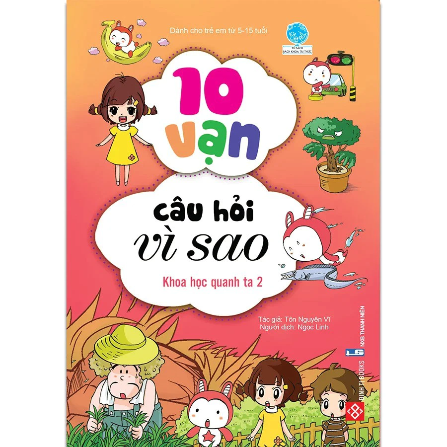 Sách - 10 Vạn Câu Hỏi Vì Sao - Khoa Học Quanh Ta 2