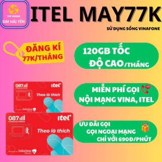 Sim 4G ITEL MAY77 Mạng Vinaphone Data 90Gb/Tháng, Gọi Miễn Phí VinaPhone, Free 60 SMS, Sim 4G Phát Wifi Giá Rẻ