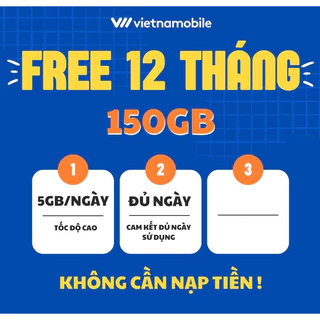 Sim 4G Vietnamobile 150GB/tháng, Miễn phí 12 tháng, Miễn phí nội mạng.