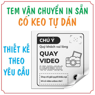 Set 50 tem dán gói hàng ghi chú LƯU Ý quay video khi bóc hàng, ghi mã vận đơn có keo dán sẵn Văn Phòng Phẩm Hà Đông