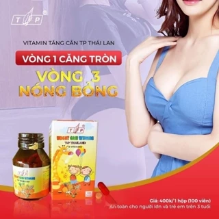 VITAMIN TĂNG CÂN THÁI LAN 100v( CAM KẾT HÀNG CHÍNH HÃNG)