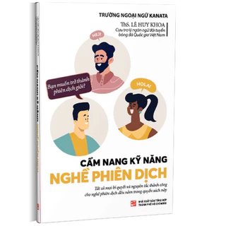 Sách - Cẩm nang kỹ năng nghề phiên dịch - NXB Tổng Hợp