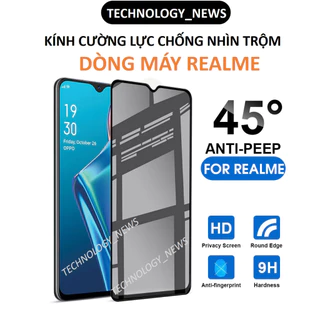 Cường lực chống nhìn trộm Realme C51 C52 C53 C35 C33 C30s C25y C25s C21y C25 C20 C17 C16 C11 2 3 5 5i 5s 6 7 8 pro 4g 5g