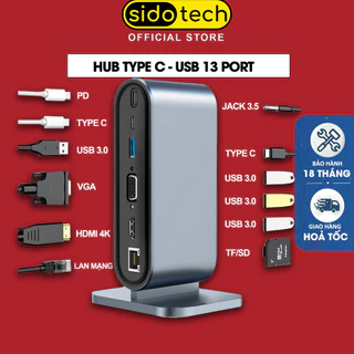 Hub Type C - USB 3.0 13 port SIDOTECH trạm hub chuyển đổi mở rộng kết nối máy tính laptop pc máy in HDMI VGA cáp mạng