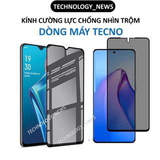 Cường lực chống nhìn trộm Tecno Pova 5/ Camon 20 pro/ Spark 10 pro/ spark go 2023/ 4/ 7 /7t /9t /8c/ pop 5 lite full màn