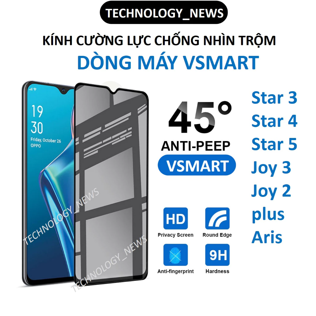 Cường lực chống nhìn trộm Vsmart Joy 3/ Aris/ Star 5/ Star 4/ Star 3/ Joy 2 plus full màn hình siêu mượt