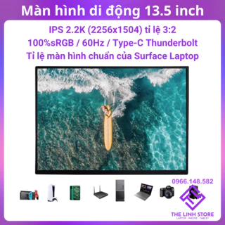 Màn hình di động 13.5 inch 2.2K (2256x1504p) 100%sRGB TypeC ThunderBolt - tỉ lệ 3:2 chuẩn của Surface Laptop