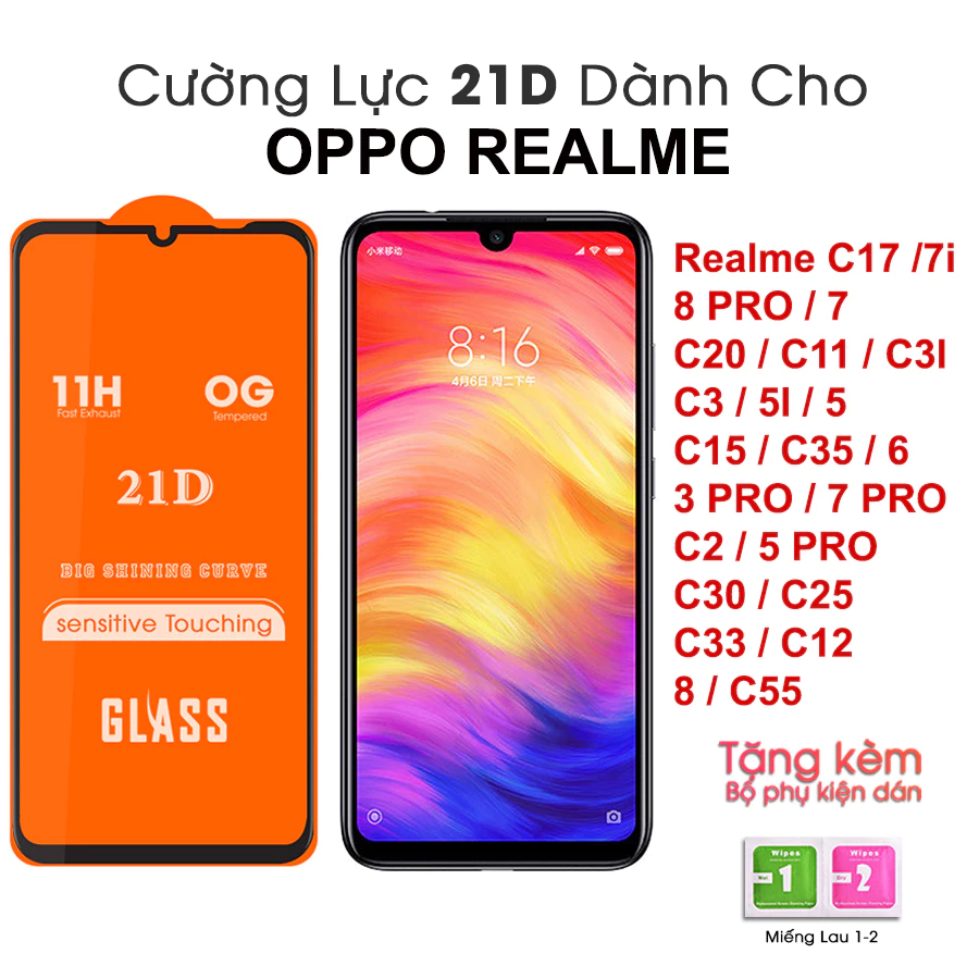 Kính cường lực Full màn 21D Oppo Realme C17/7I/8 PRO/7/C20/C11/C3I/C3/5/5I/C15/C35/3 PRO/6/7 PRO/C2/5 PRO/C30/C55/C33...