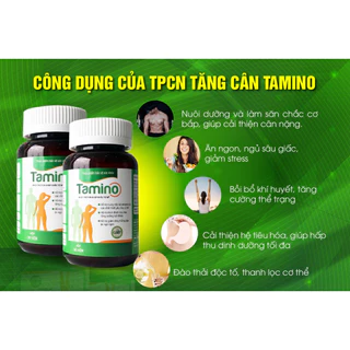 Viên Uống Tăng Cân TAMINO -  Bổ Sung Hợp Chất Whey Protein từ Mỹ