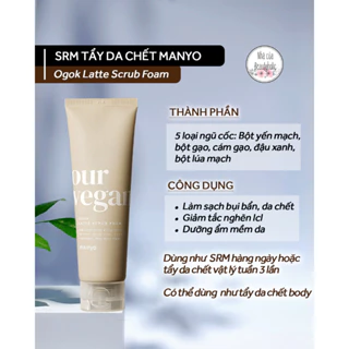 Sữa rửa mặt kiêm tẩy da chết MANYO OGOK LATTE SCRUB FOAM