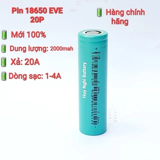 Pin 18650 EVE 20P Mới  - Dung lượng 2000mah Xả 20a