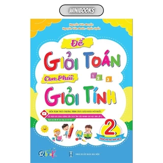 Sách - [Lớp 2] - Để giỏi toán con phải giỏi tính 2 - Dành cho học sinh lớp 2