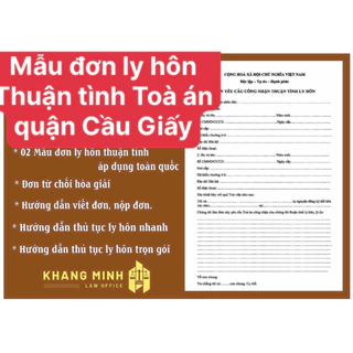 Combo đơn ly hôn thuận tình đầy đủ quận Cầu Giấy - Thành phố Hà Nội