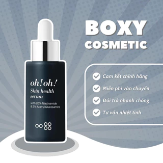 Tinh Chất Dưỡng Oh! Oh!  Skin Health Serum 20% Niacinamide & 2% Acetyl