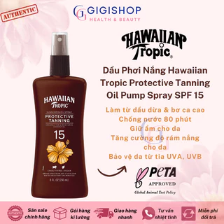 Dầu Phơi Nắng Hawaiian Tropic Protective Tanning Oil Pump Spray SPF 15 236ml