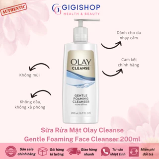 Sữa Rửa Mặt Dịu Nhẹ Cho Da Nhạy Cảm Olay Cleanse Gentle Foaming Face Cleanser 200ml (Bill USA)