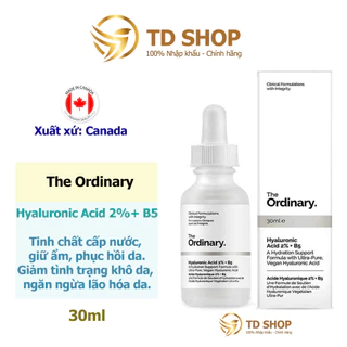 [NK Canada] The Ordinary Hyaluronic Acid 2% + B5 30ml, Tinh Chất Phục Hồi Và Dưỡng ẩm Sâu - TD Shop