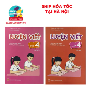 Sách - Luyện viết lớp 4 ( Theo chương trình giáo dục phổ thông 2018 )