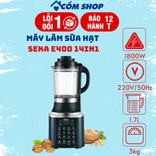 Máy Làm Sữa Hạt Đa Năng SEKA E400 14in1 14 chức năng nấu sữa hạt công suất 1800W bảo hành 12 tháng tự vệ sinh dễ dàng