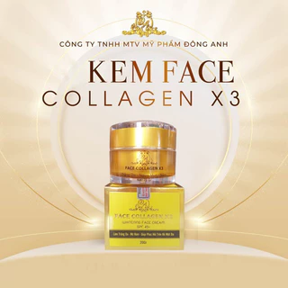 Kem Face Collagen X3 Đông Anh Chính Hãng Dưỡng Da Trắng Sáng, Mịn Màng Phục Hồi Da Nám Tàn Nhang