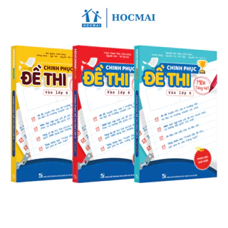 [LỚP 5] Sách Chinh Phục Đề Thi Vào Lớp 6 Môn Toán, Tiếng Việt, Tiếng Anh - Ôn luyện thi vào 6 chất lượng cao - HOCMAI