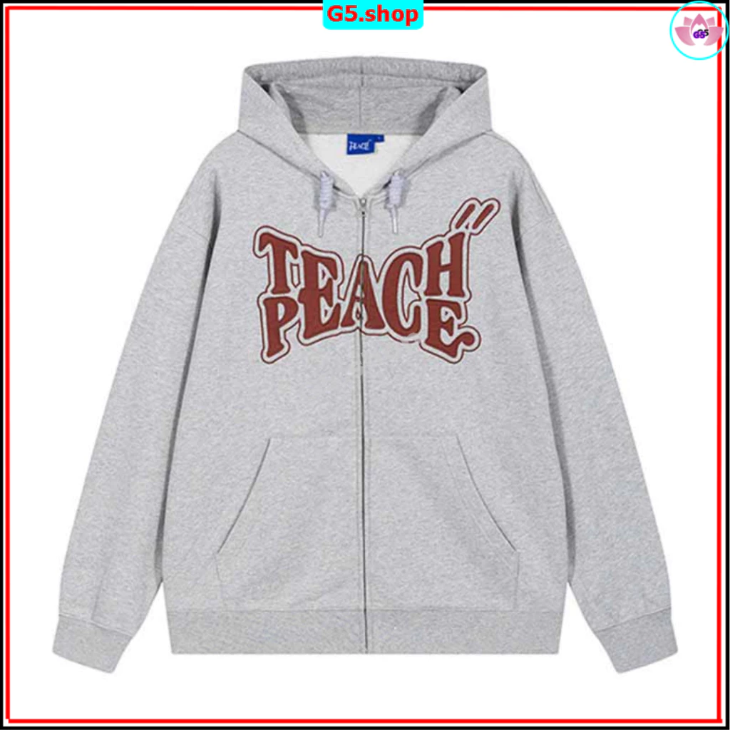 Áo Hoodie ZIP Nỉ Bông Form Rộng Nam Nữ Unisex Dáng Oversize Xám Tiêu In Chữ TEACH PEACE - g5.shop