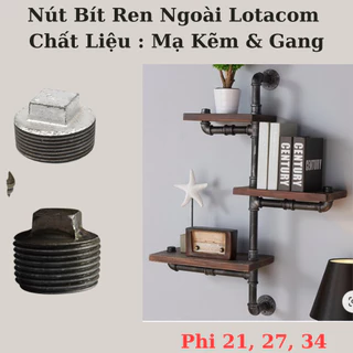 Nút Bít Ren Ngoài Phi 21,27,34,42 Decor Lotacom