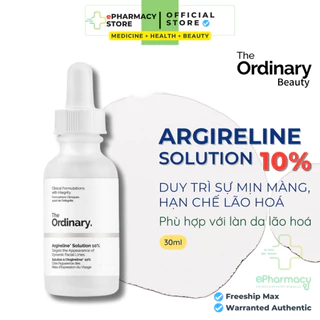 Serum THE ORDINARY Argireline Solution 10% - Tinh chất chống lão hóa The Ordinary 30ml