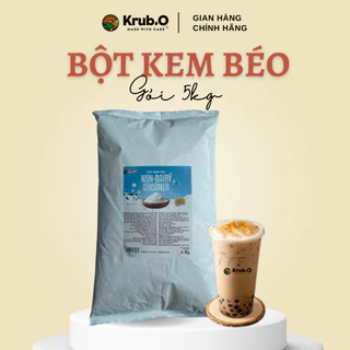 Bột kem béo pha trà sữa Krub.O béo ngậy tôn vị trà nguyên liệu pha chế trà sữa đồ uống túi 5 kg