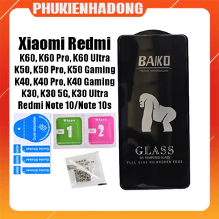 Kính cường lực 9H full màn hình Baiko Xiaomi Redmi K60 Ultra,Note 13 Pro Plus, K50 Pro,K50 Gaming,K40 Gaming,K30