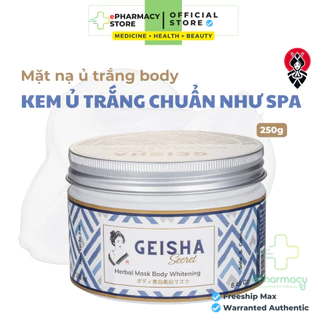 Ủ Trắng Body Geisha Secret 3MB - Kem ủ trắng body, dưỡng trắng căng mịn 250g