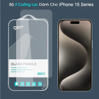 Kính cường lực GOR cho iPhone 15 / 15 Plus / 15 Pro / 15 Pro Max