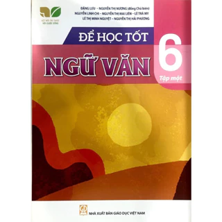 Sách - Để học tốt ngữ văn 6 - Kết nối tri thức với cuộc sống