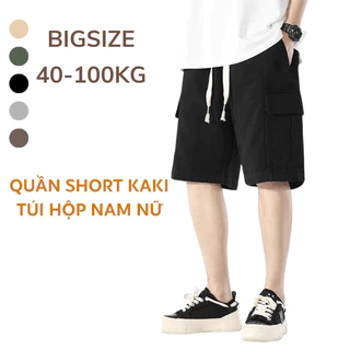 40-105kg Quần SHORT KAKI Nam Nữ TÚI HỘP Thời Trang BIGSIZE UNISEX