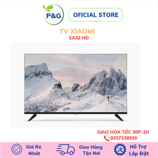 Smart Tivi Xiaomi EA32 32 inch 2023 siêu mỏng, màn hình HD siêu nét (hàng nội địa)