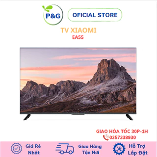 Smart Tivi Xiaomi EA55 siêu mỏng, màn hình HD siêu nét (hàng hàng nội địa)- Bảo hành hàng chính hãng