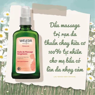 [Auth Pháp] DẦU MASSAGE CHỐNG RẠN DA CHO MẸ BẦU WELEDA HUILE DE MASSAGE VERGETURES 100% TỰ NHIÊN