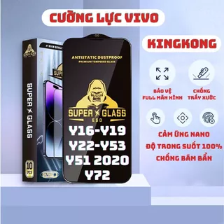 Kính cường lực Vivo Y16, Y19, Y72 5G, Y22S, Y53S, Y51 2020 Kingkong full màn|Miếng dán bảo vệ màn hình cho Vi vo| OPKEM