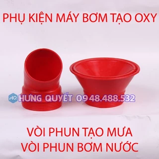 Đầu phun máy bơm nổi tạo ôxy ao hồ  Đầu nối ren máy bơm tõm tạo ôxy Đầu vòi máy tạo ôxy