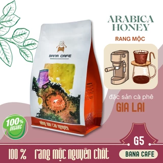 Cà phê Bana Cofe G5 | Cafe rang mộc nguyên chất 100% Arabica Honey (Pha máy/Pha phin/Nguyên hạt)