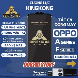 Kính cường lực Oppo KINGKONG A17 A17K A11 A11k A11s A12 A15 A15s A16 A16k A1k A3s A5s A7 F11 F11 Pro F7 F9 A5 A9 2020