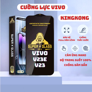 Kính cường lực Vivo V23E, V23 5G Kingkong full màn | Miếng dán bảo vệ màn hình cho Vi vo | OPKEM