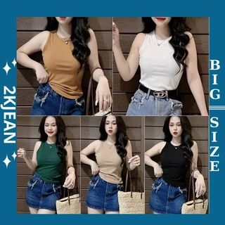 Áo thun cổ tròn dáng ôm sát nách, Áo sát nách ba lỗ chất thun cotton 100 tôn dáng Bigsize 2KJeans