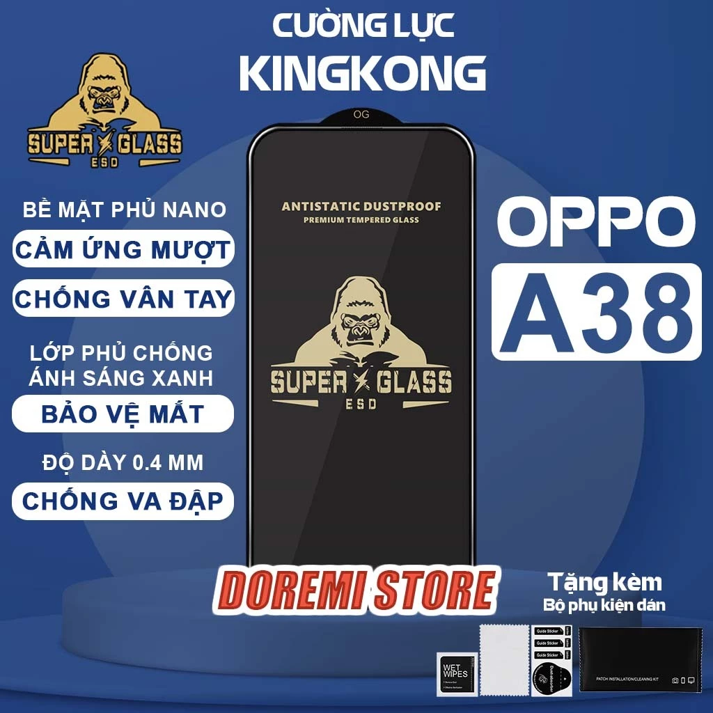 Kính cường lực Oppo A38 SUPER KINGKONG full màn, miếng dán bảo vệ màn hình Oppo