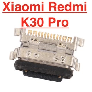 ✅ Chính Hãng ✅ Chân Sạc Xiaomi K30 Pro Charger Port USB Mainboard ( Chân Rời ) Thay Thế