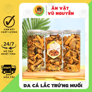 Da Cá Lắc Trứng Muối 250g - Ăn Vặt Vũ Nguyễn Vừa Ngon Vừa Rẻ - Ship Hỏa Tốc