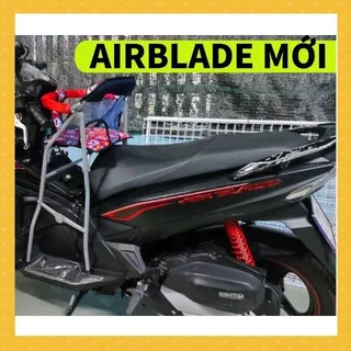 Ghế ngồi xe máy cho em bé xe tay ga AIRBLADE tất cả các đời từ Cũ đến Mới loại 1 chất lượng ghế xe an toàn cho bé