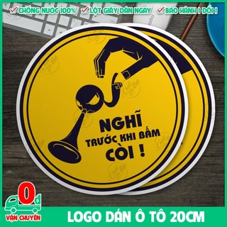 Combo 2 sticker hình dán đường kính 20cm logo Nghĩ Trước Khi Bấm Còi dán ô tô chống nước