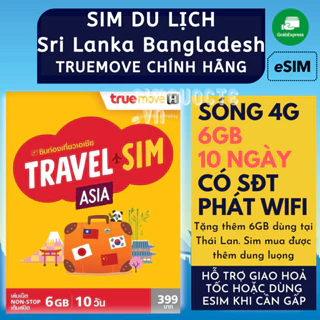 Sim Du Lịch SriLanka BangLaDesh TRUEMOVE TRAVEL ASIA 10GB tốc độ cao 10 NGÀY